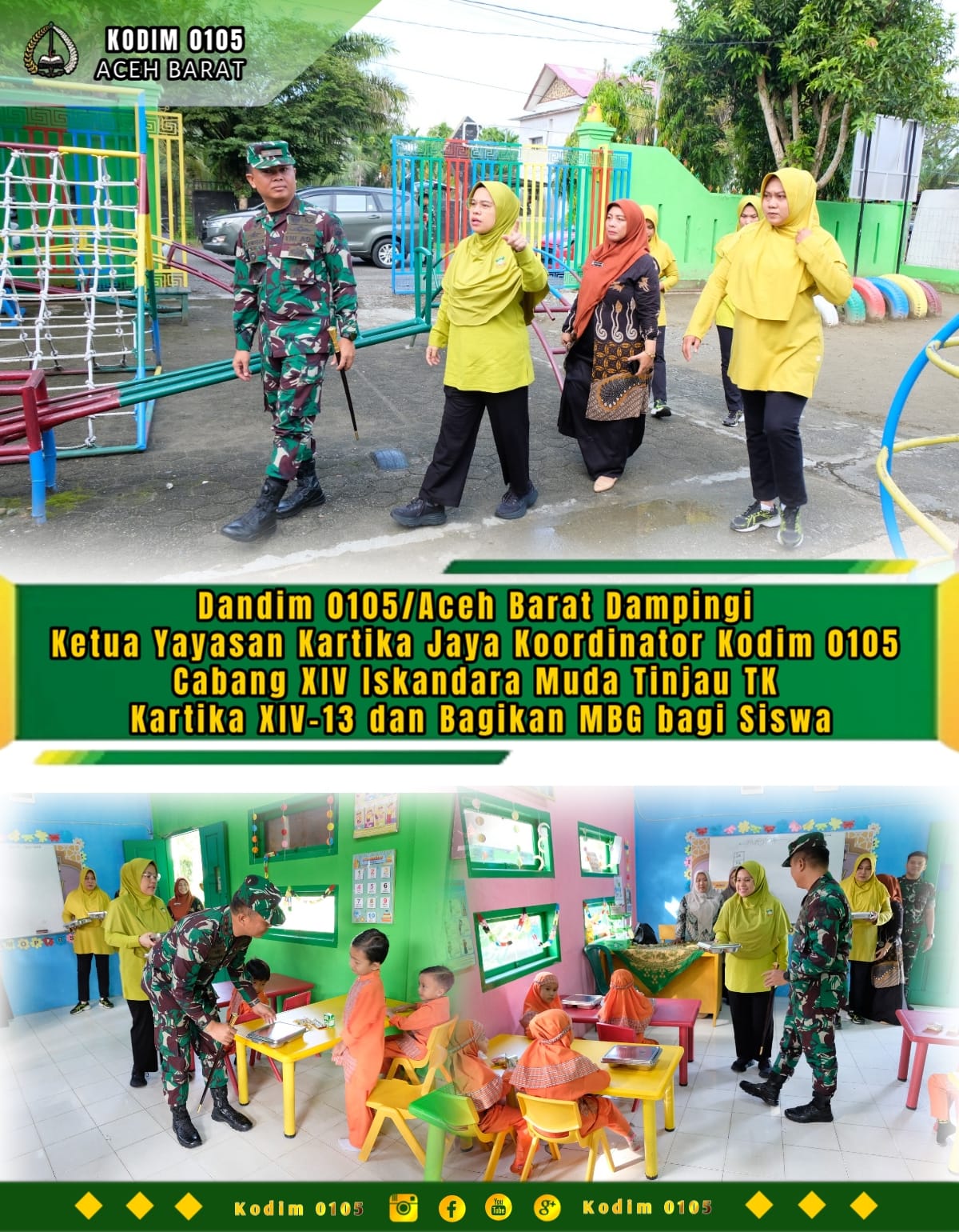 Dandim 0105/Aceh Barat Dampingi Ketua Yayasan Kartika Jaya Koordinator Kodim 0105 Cabang XIV Iskandara Muda Tinjau TK Kartika XIV-13 dan Bagikan MBG bagi Siswa