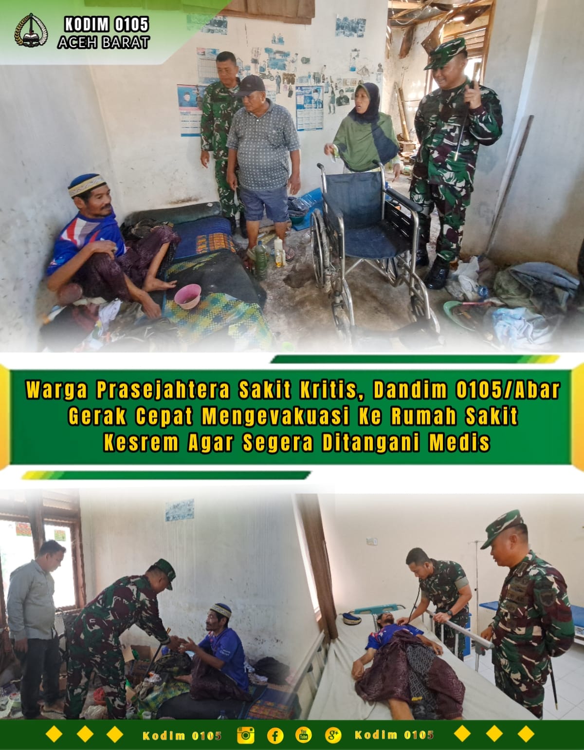 Warga Prasejahtera Sakit Kritis, Dandim 0105/Abar Gerak Cepat Mengevakuasi Ke Rumah Sakit Kesrem Agar Segera Ditangani Medis