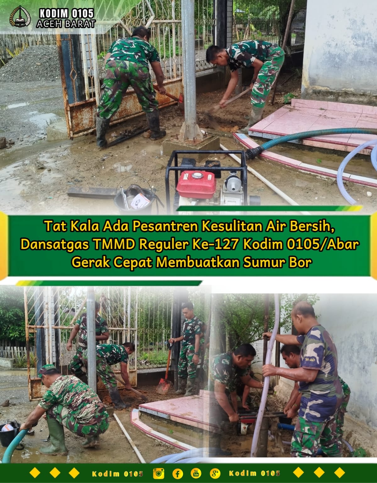 Tat Kala Ada Pesantren Kesulitan Air Bersih, Dansatgas TMMD Reguler Ke-127 Kodim 0105/Abar Gerak Cepat Membuatkan Sumur Bor