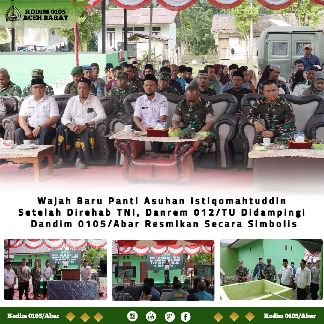Wajah Baru Panti Asuhan Istiqomahtuddin Setelah Direhab TNI, Danrem 012/TU Didampingi Dandim 0105/Abar Resmikan Secara Simbolis